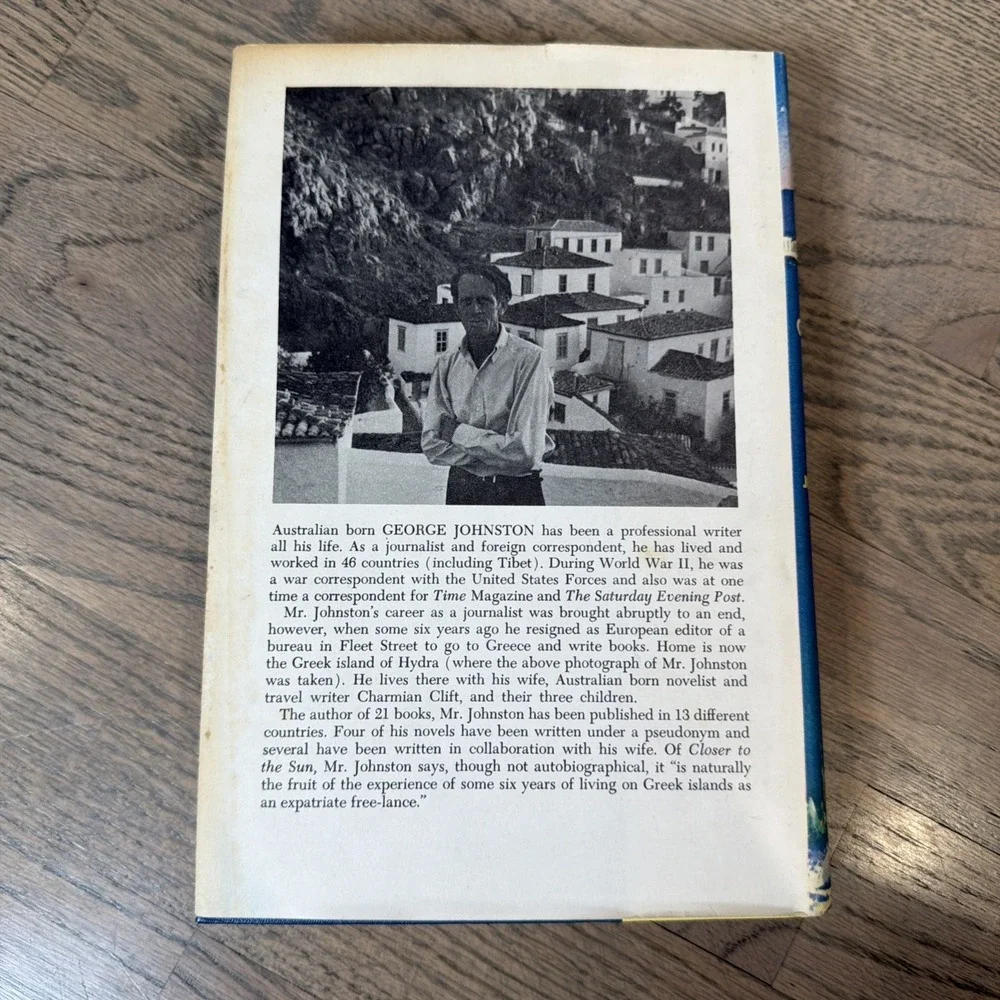 Closer‎ to the Sun by George Johnston 1961 HC/DJ BCE VG+